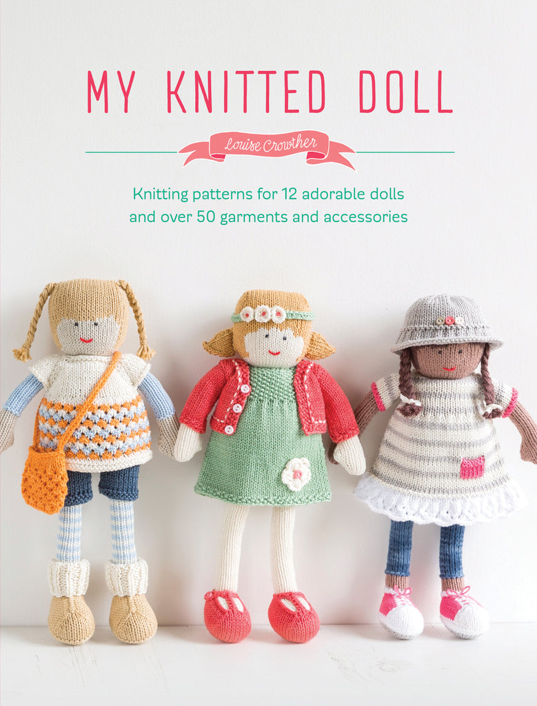 My Knitted Doll Book by Louise Crowther