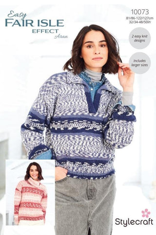 Stylecraft Easy Fair Isle Effect Aran Pattern 10073 - Sweaters