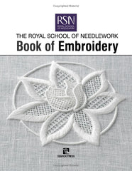 The Royal School of Needlework Book of Embroidery