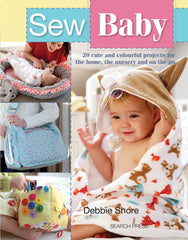 Sew Baby Book by Debbie Shore