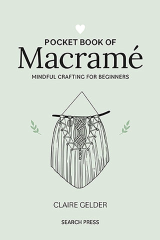 Pocket Book of Macrame By Claire Gelder