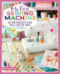 Book - My First Sewing Machine