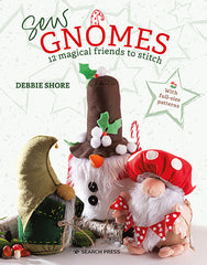 Sew Gnomes Book by Debbie Shore