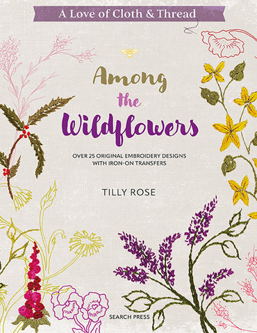 A Love of Cloth & Thread - Among the Wildflowers Book