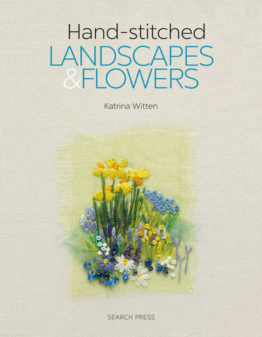 Hand-stitched Landscapes & Flowers Book by Katrina Witten