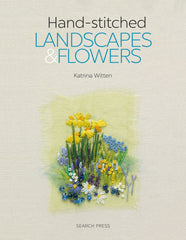 Hand-stitched Landscapes & Flowers Book by Katrina Witten