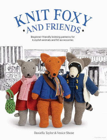 Knit Foxy and Friends Book-6 Beginner Friendly Knitting Patterns and Accessories