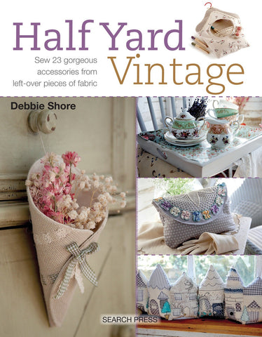 Half Yard Vintage Book by Debbie Shore