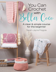 You Can Crochet with Bella Coco Book