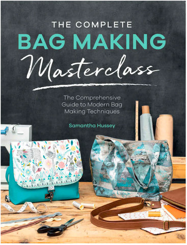 The Complete Bag Making Masterclass Book