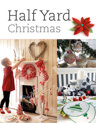 Half Yard Christmas Book by Debbie Shore